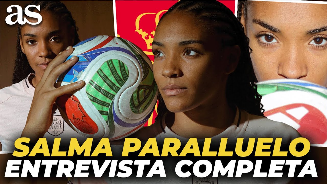 SALMA PARALLUELO, ENTREVISTA COMPLETA en AS | SELECCIÓN ESPAÑOLA, SALUD MENTAL, LESIONES, BARÇA...