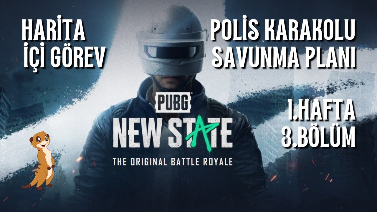 PUGB MOBİLE NEW STATE - HARİTA İÇİ GÖREVİ 1 HAFTA 3.GÖREV POLİS SAVUNMA PLANI