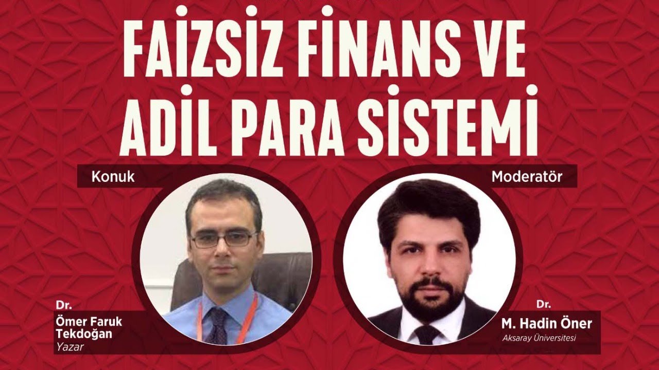 Faizsiz Finans Ve Adil Para Sistemi - Dr. Ömer Faruk Tekdoğan