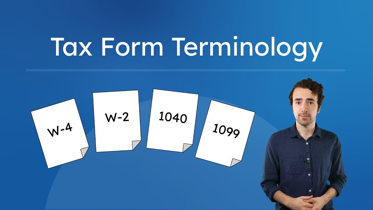 Tax Form Terminology - Understand Common Tax Terms