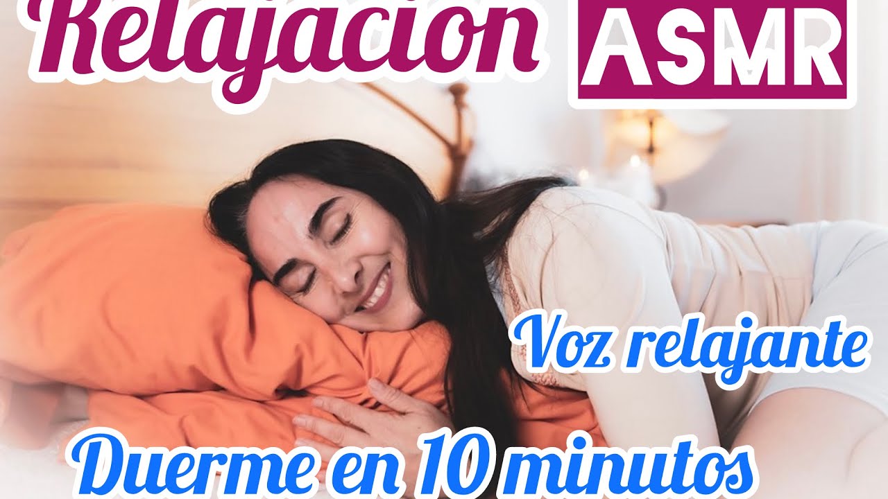 😴ASMR RELAJACION para DORMIR en 10 MINUTOS - niñ@s y adultos- Verena Boix