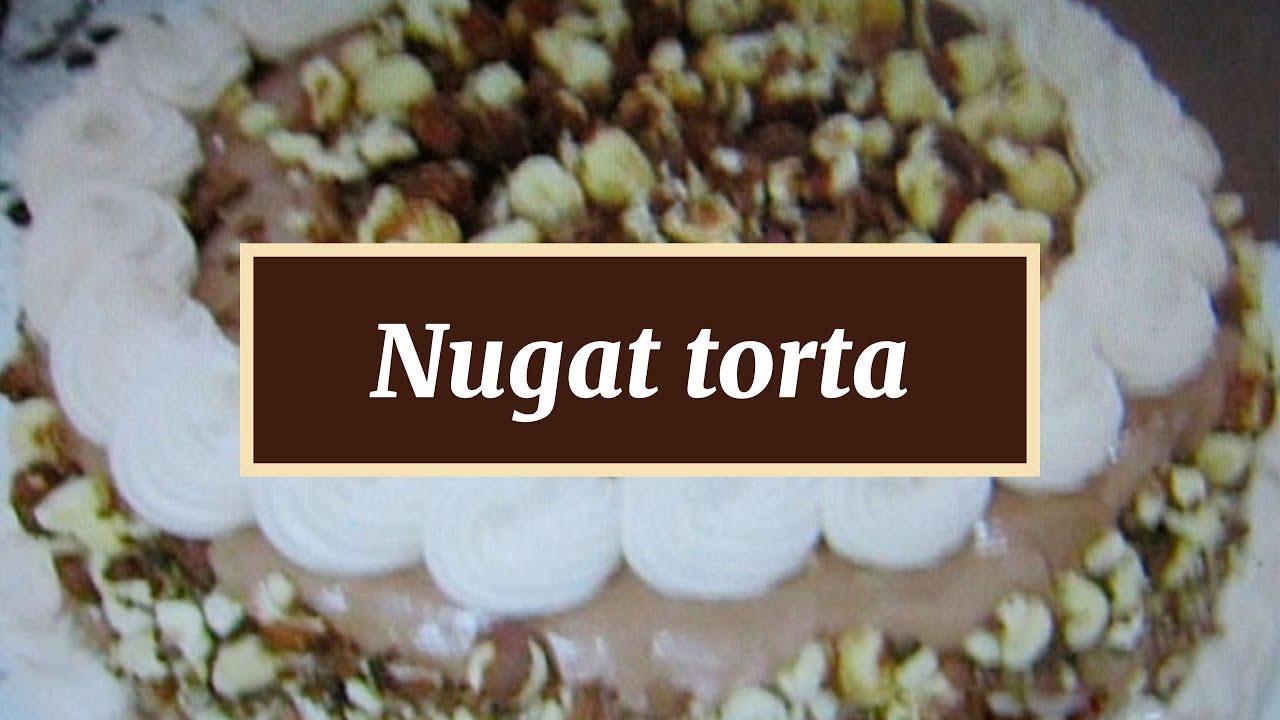 Nugat torta