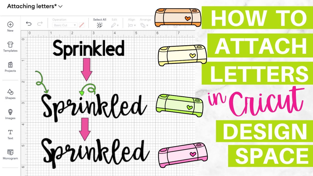 CRICUT for Beginners: How to Attach Letters in Cricut Design Space | Mastering Cricut