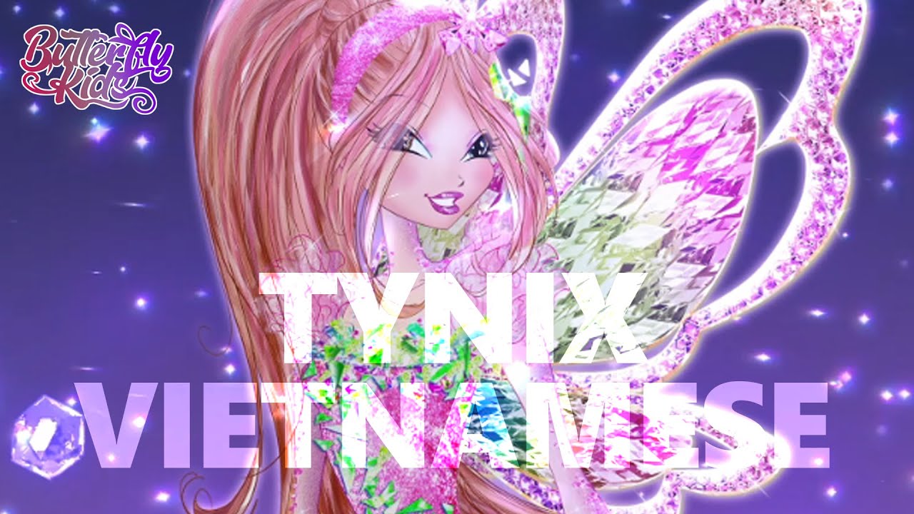 Winx Club  - Phép Thuật Tynix ( VIETNAMESE COVER ) #Tynixweek