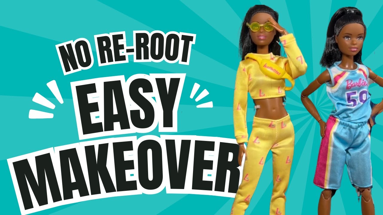 4 Easy Doll Glow-Ups (No Cutting or Painting!)