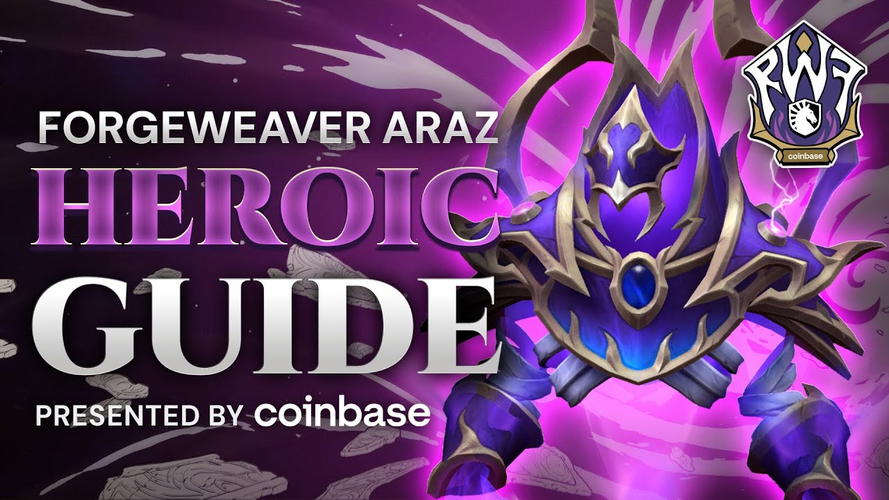 Heroic & Normal Forgeweaver Araz Raid Guide