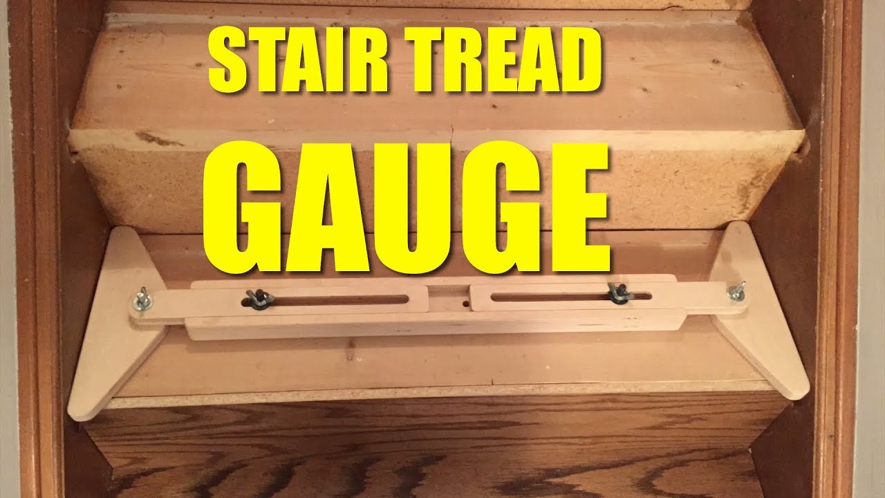 How To Make A Stair Tread Gauge