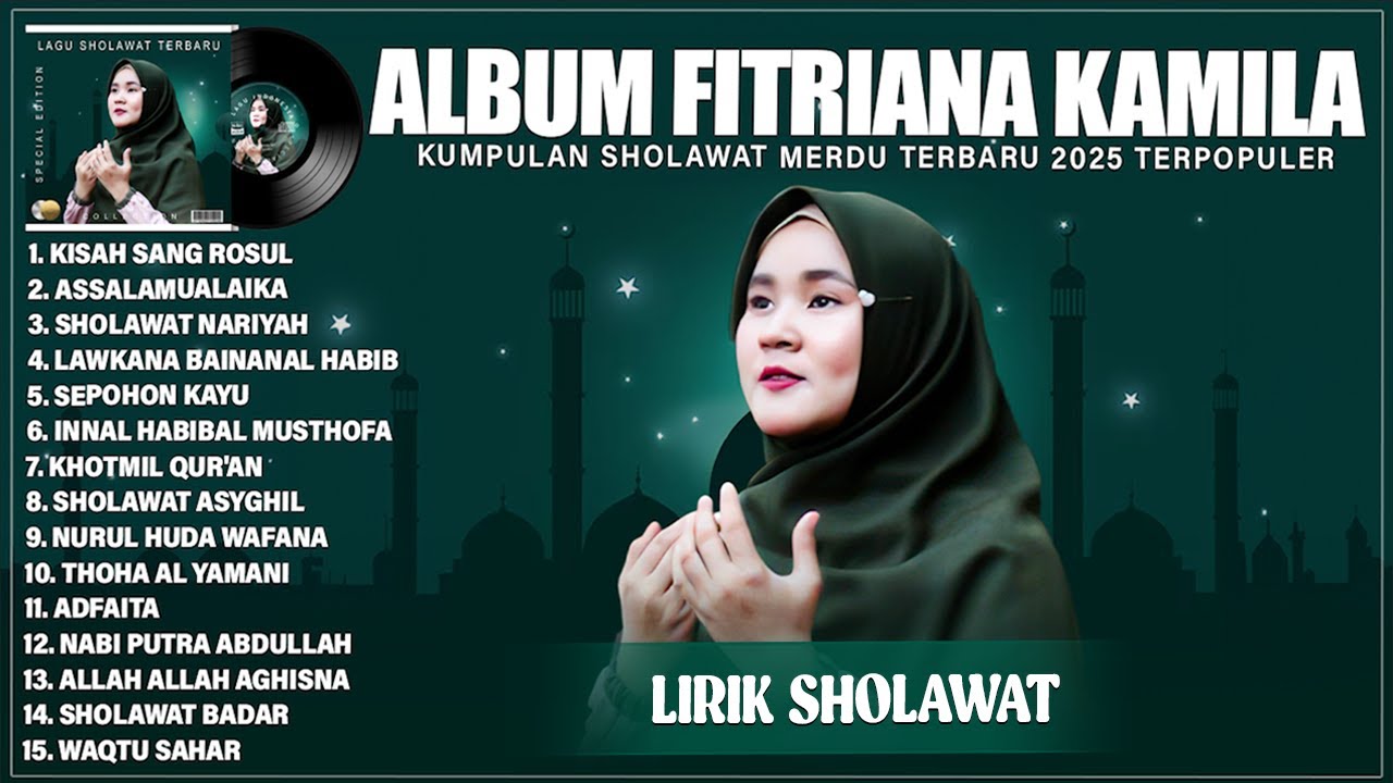 KISAH SANG ROSUL - FITRIANA FULL ALBUM LAGU SHOLAWAT TERBAIK 2025 (LIRIK) | SHOLAWAT TERBARU 2025