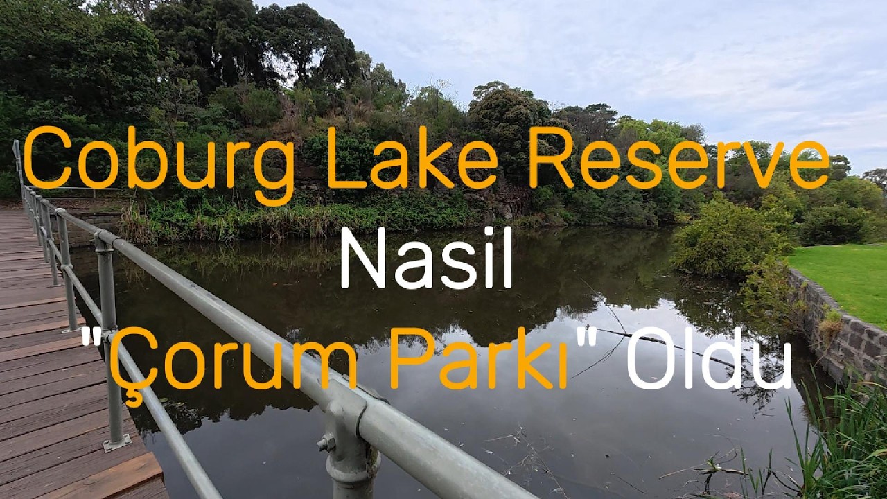 Melbourne'da  ÇORUM Parkı ve Hikayesi #melbourne #çorum #park