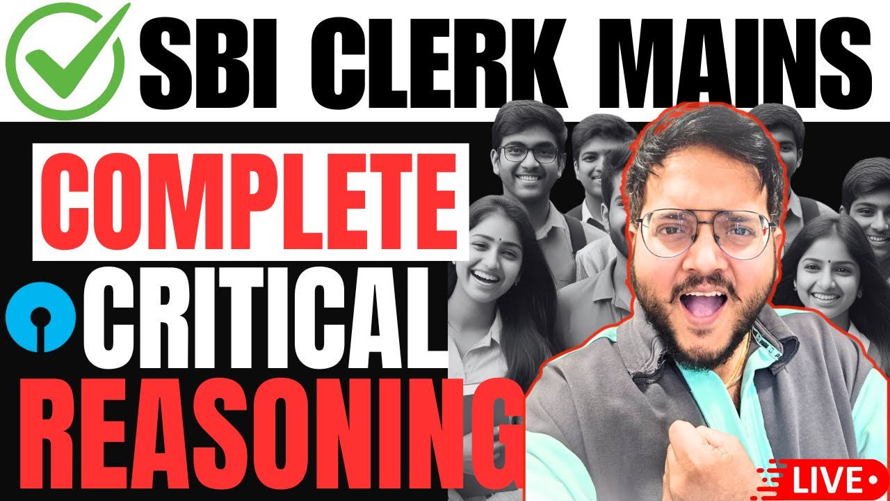 🔥🔴 Complete Critical Reasoning for SBI CLERK Mains | ✅🔥 Critical Reasoning One Shot | Harshal Sir