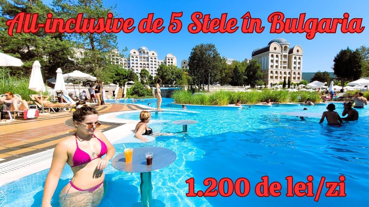 Răsfăț la hotel de 5 stele din Bulgaria. Am plătit 600 de lei/zi de persoană! Merită banii?
