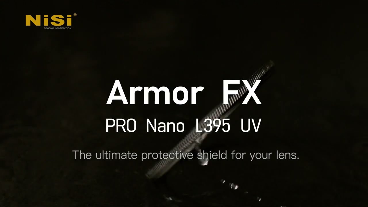 Introducing NiSi Armor FX PRO Nano L395 UV Protection Filter - Designed to withstand the extreme!