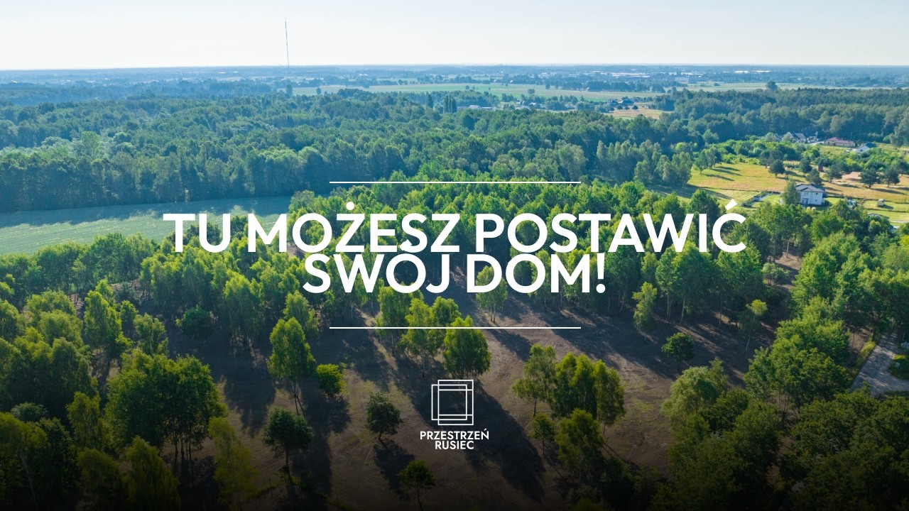 Weź z niej to, co najlepsze: poznaj Przestrzeń Rusiec