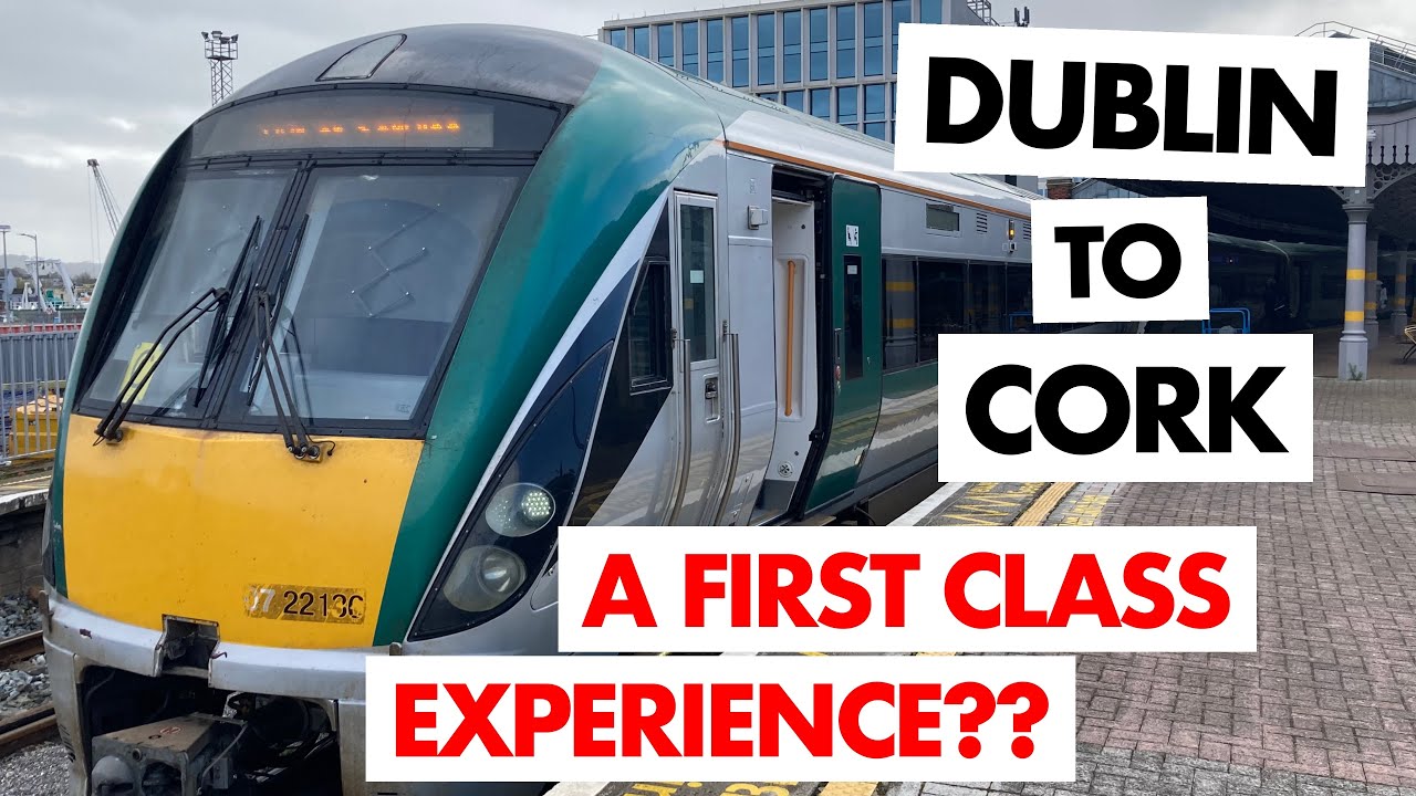 Is This REALLY a First Class Experience?  Dublin to Cork with Irish Rail.