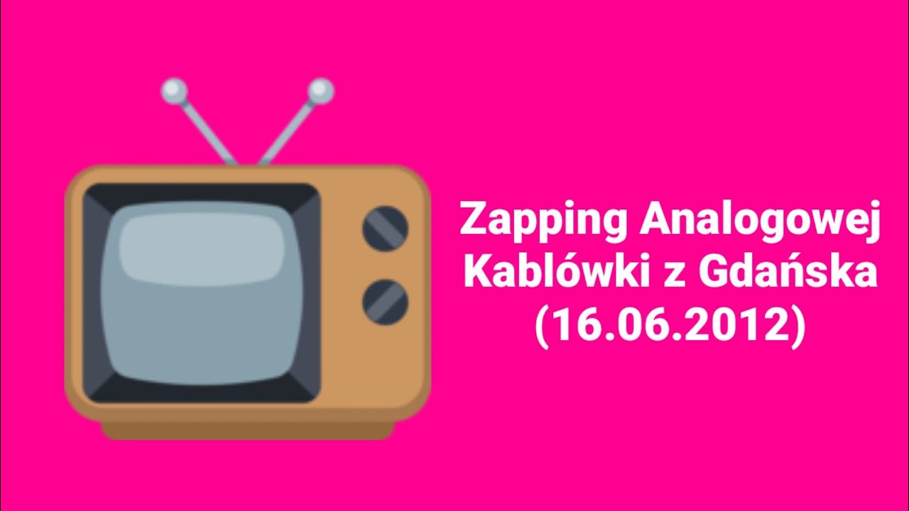 [FAKE] Zapping Analogowej Kablówki z Gdańska (16.06.2012)