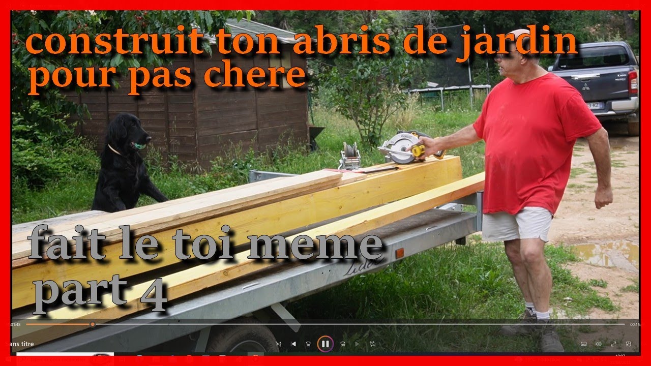 construit t'on abris de jardin pour pas chère  fait le toi même DIY part 4