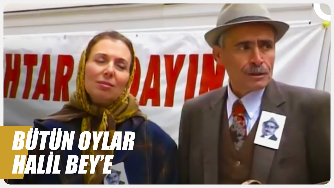 Halil Bey'in Seçim Kampanyası | Bizimkiler