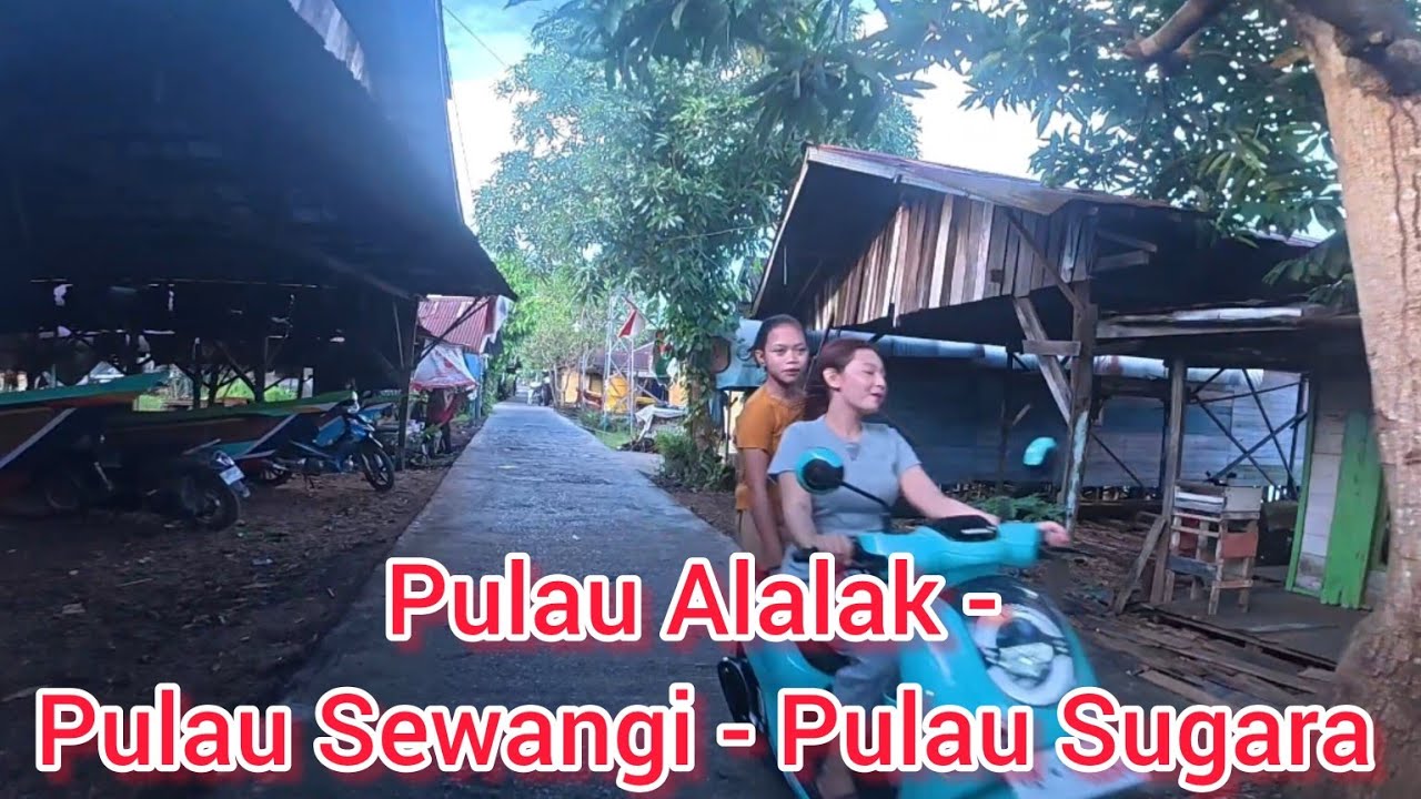 Menuju ke Pulau Alalak - Pulau Sewangi - Pulau Sugara