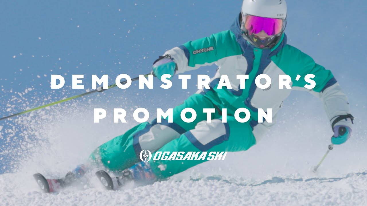 2022-2023 OGASAKA SKI DEMONSTRATOR'S PROMOTION 【OGASAKA SKI 小賀坂スキー】
