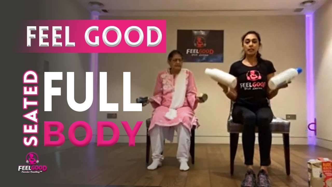 45m FEEL GOOD | FULL BODY | SEATED Workout | Suitable for SENIORS and ALL Ages