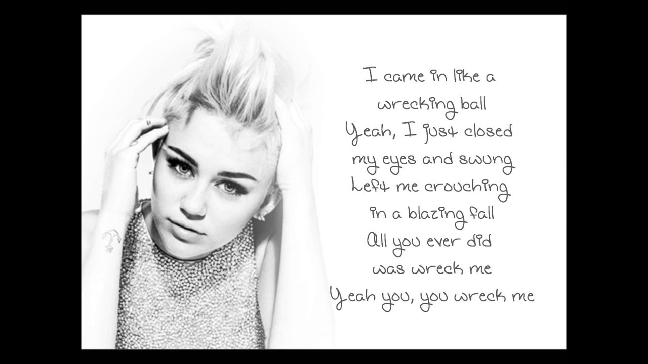Wrecking Ball-  Miley Cyrus Lyrics