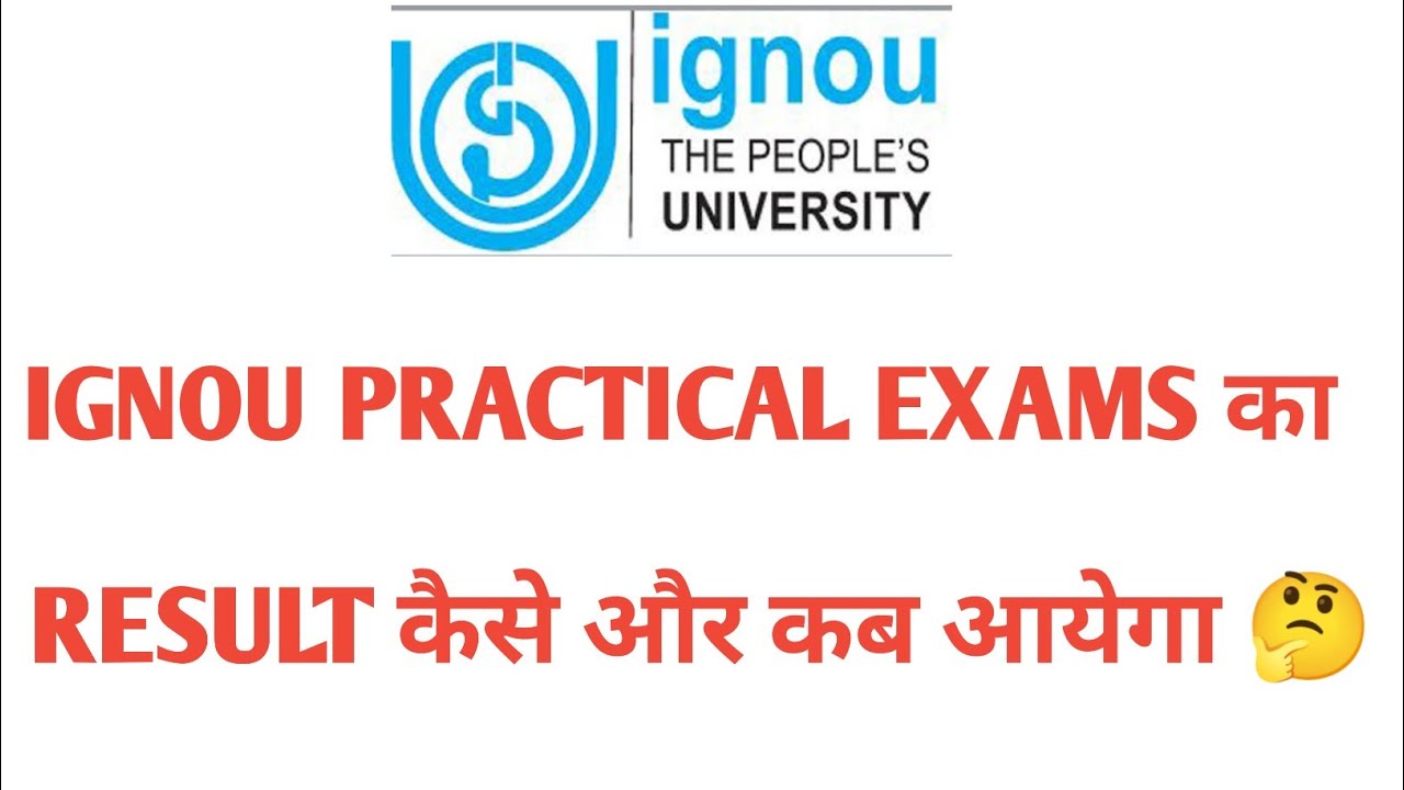How and when will the result of IGNOU Practical Exams be declared?