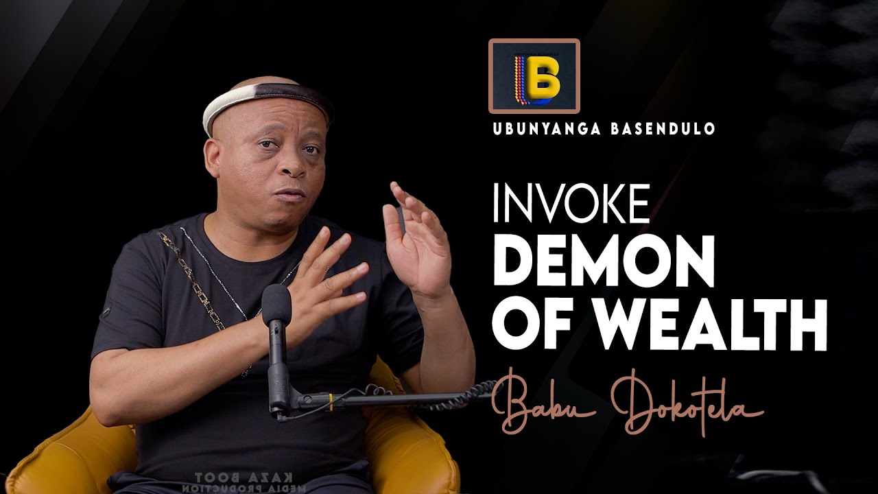 Invoke Demon of Wealth  👌👌 &Iota;  Babu Dokotela