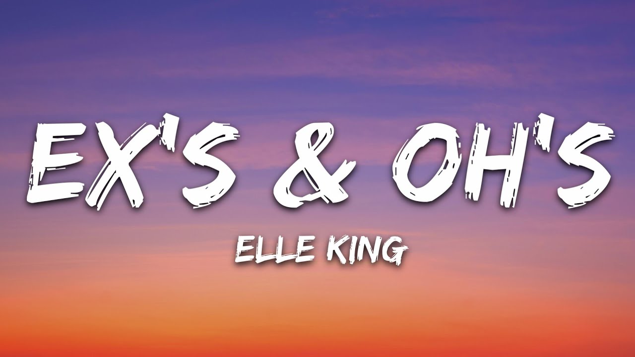 Elle King - Ex's & Oh's (Lyrics)