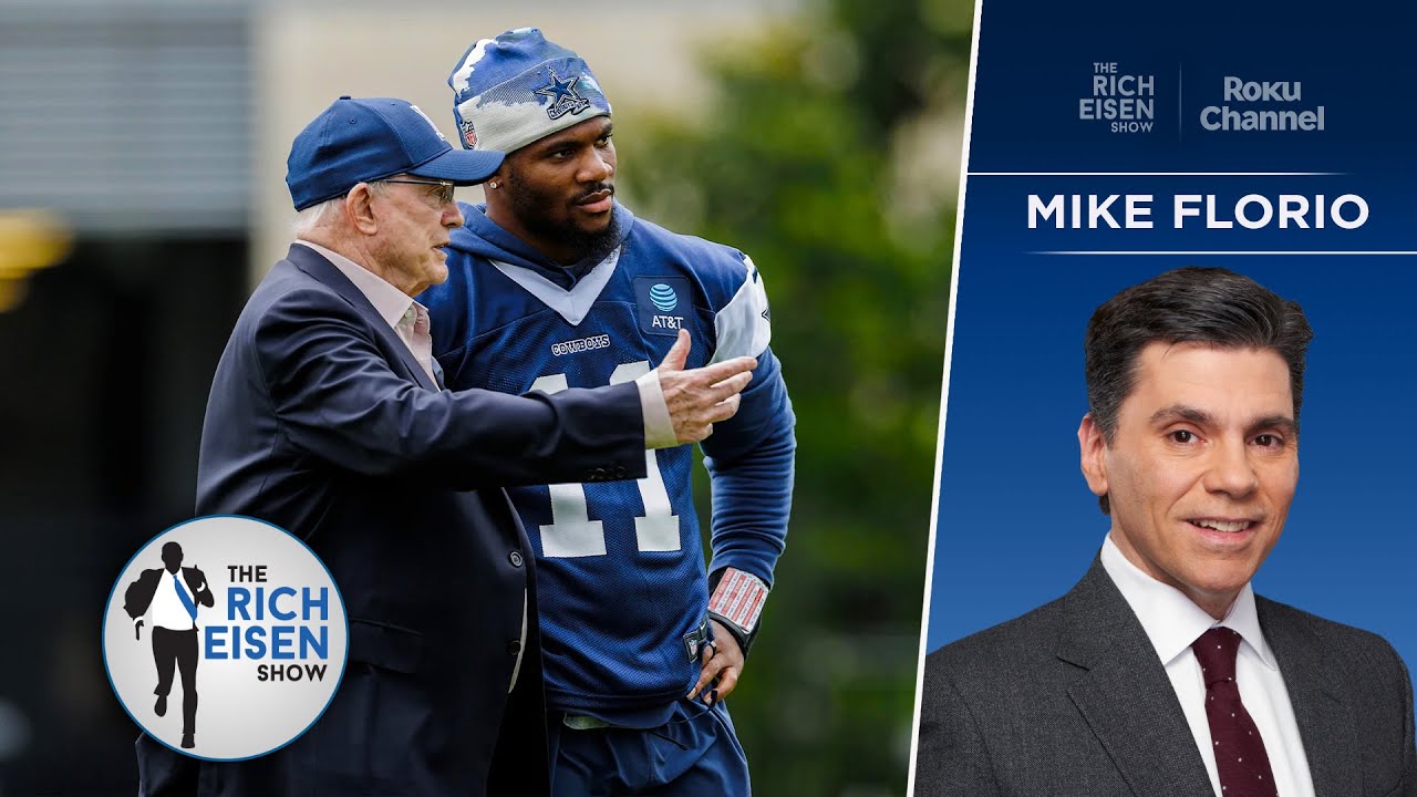 PFT&rsquo;s Mike Florio: Why the Cowboys are Playing Hardball with Micah Parsons | The Rich Eisen Show