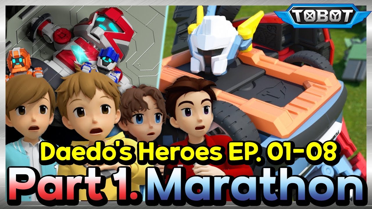 TOBOT Daedo's Heroes Season1. Part1 Marathon | EP.01-EP.08 Compilation