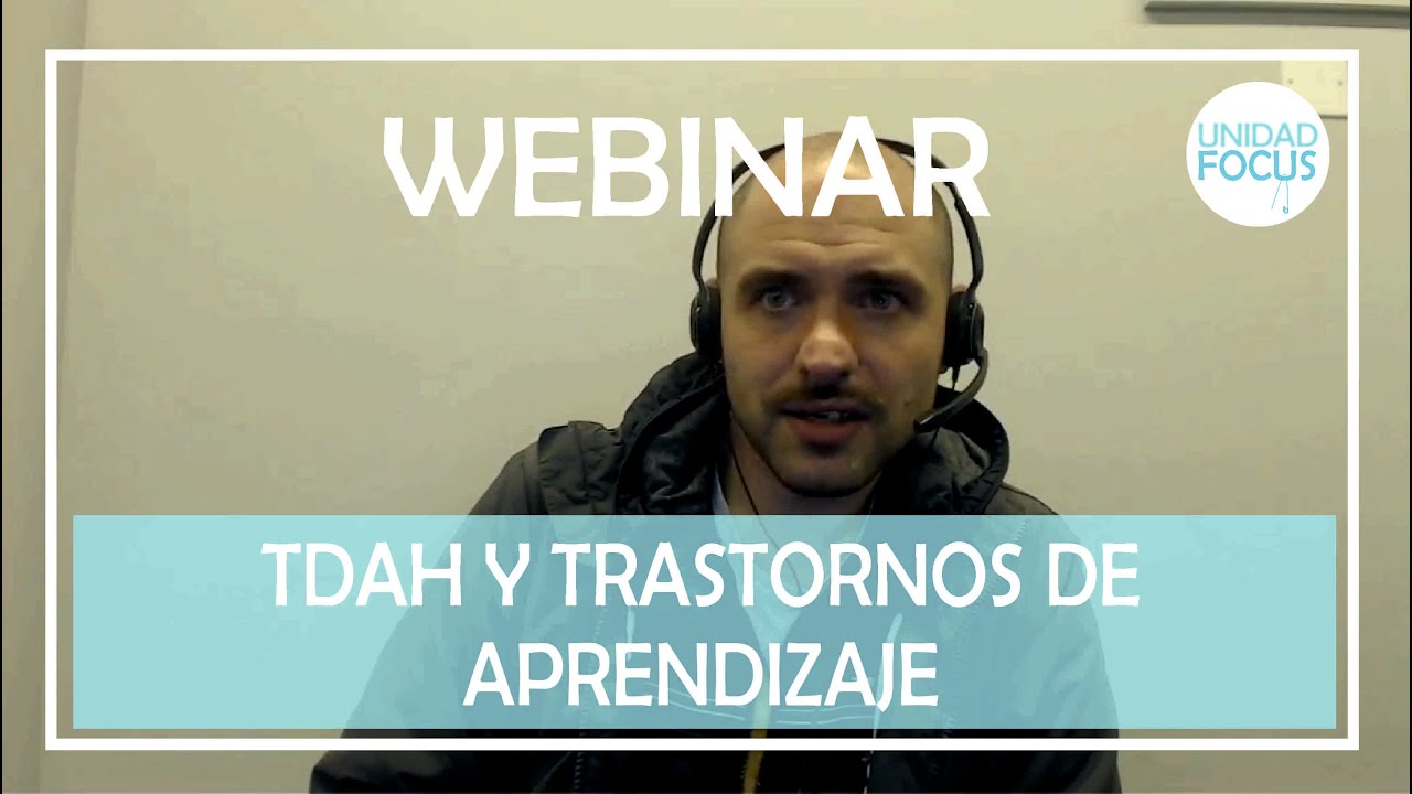TDAH y TRASTORNOS DE APRENDIZAJE | WEBINAR | 18/11/2020