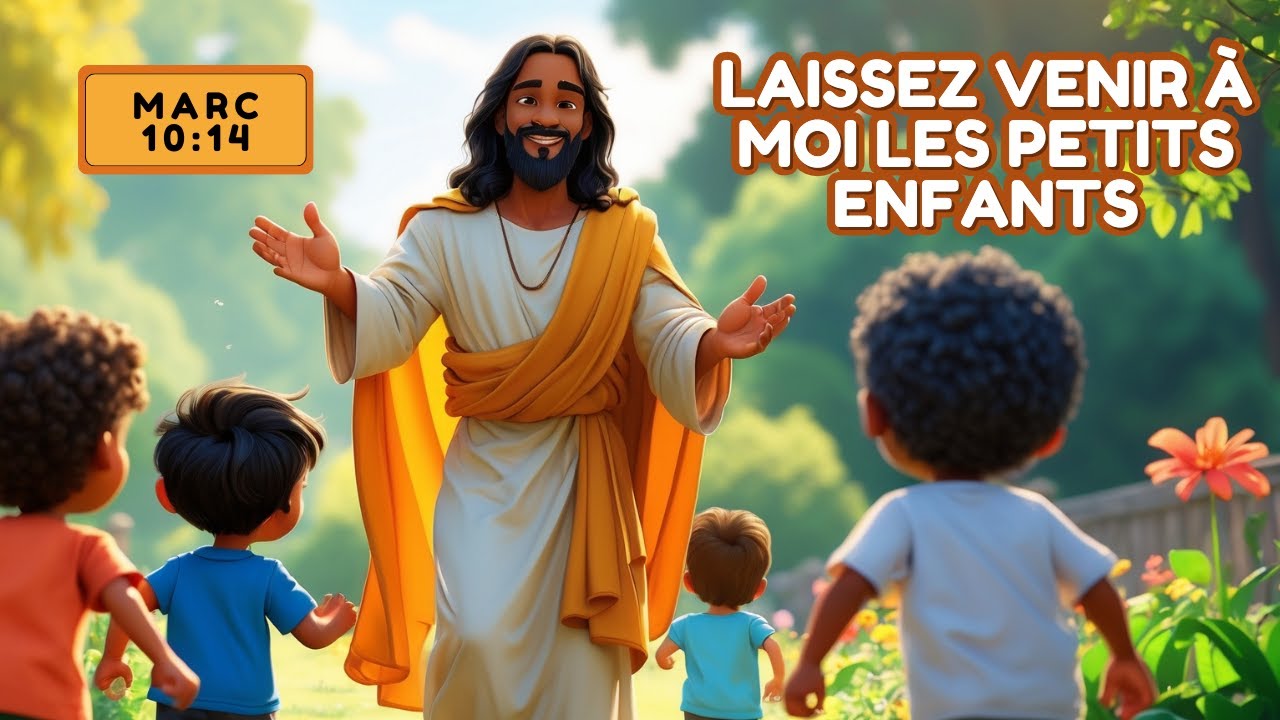 Laissez venir à moi les petits enfants | Marc 10:14 - Chant chrétien pour enfants