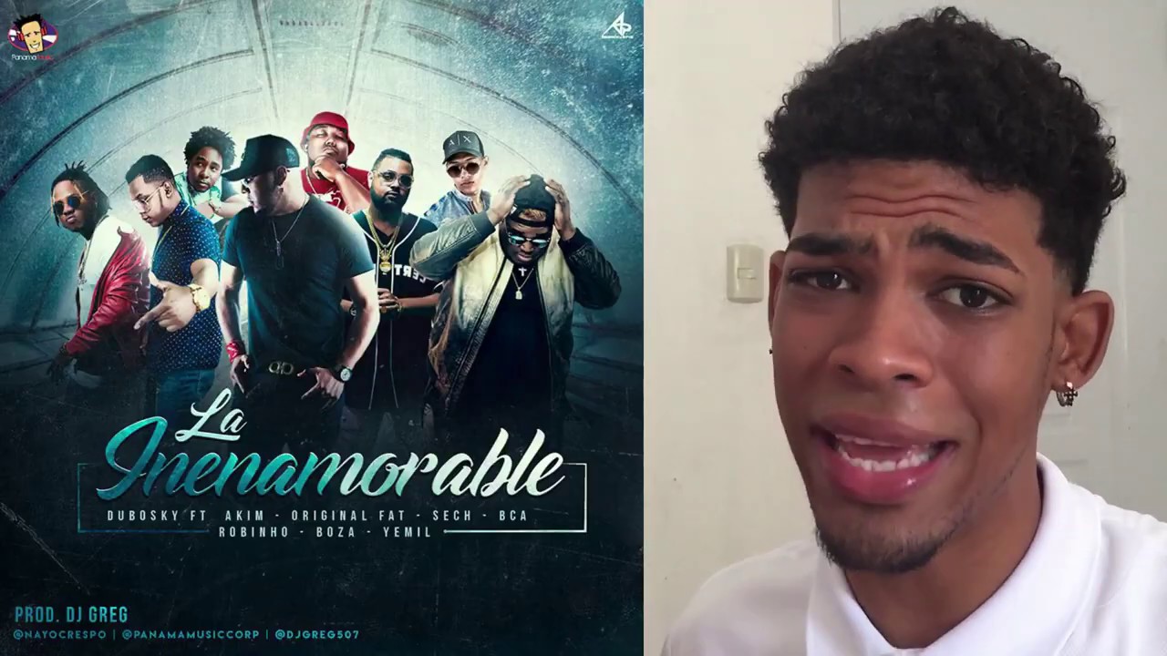Dubosky Ft. Akim-Original- La Inenamorable REACIONN FT Sech, Robinho, Boza, BCA