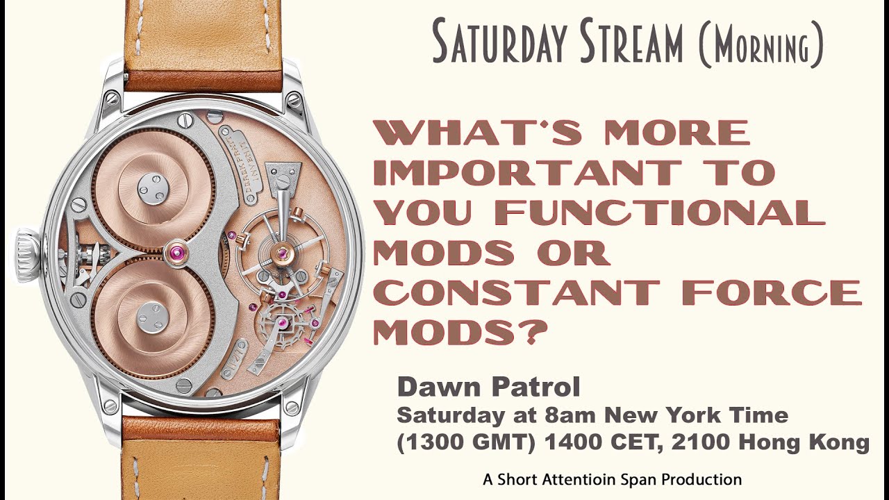 Key Modules for You? Functional or Constant Force? Live Stream 8am NY time; 1300 GMT, 2100 Hong Kong