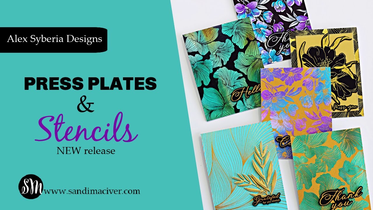 Press Plates & Stencils | Alex Syberia Designs March Release Introduction and project samples