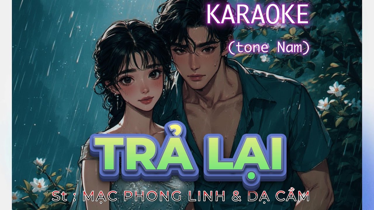#Karaoke  “ TRẢ LẠI ”_ #MạcPhongLinh & #DạCầm | #C6Xbeat #Boléro (tone Nam)