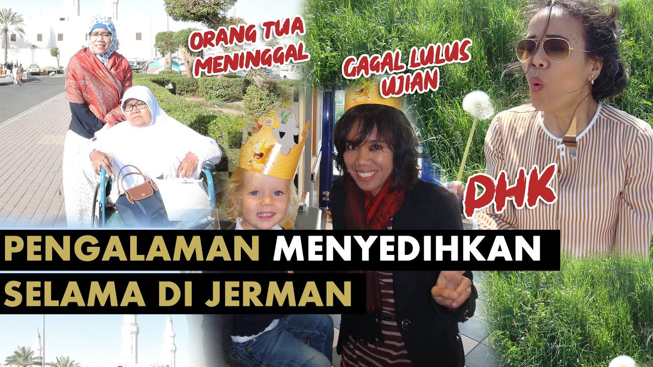 PENGALAMAN MENYEDIHKAN SELAMA DI JERMAN