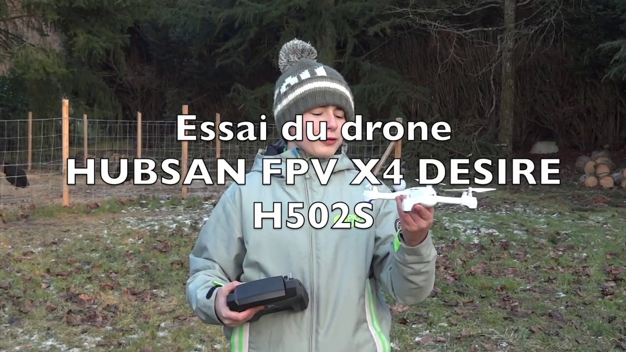 HUBSAN FPV X4 DESIRE H502S ESSAI