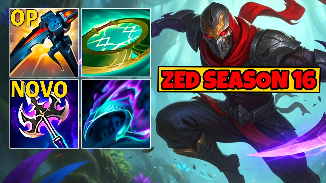 ZED VAI DOMINAR A SEASON 16 COM OS NOVOS ITENS DE LETALIDADE