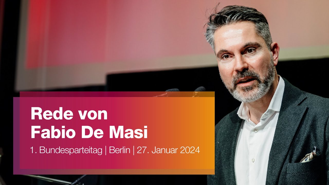 Rede von Fabio De Masi - Spitzenkandidat des BSW zur EU-Wahl | 1. Parteitag | Berlin | 27.01.24