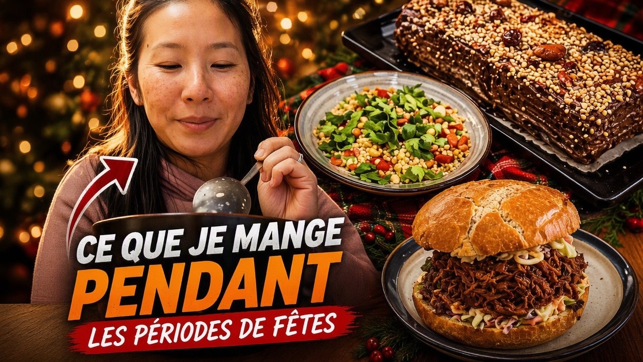 [S4 ] Une semaine dans mon assiette pendant les fêtes