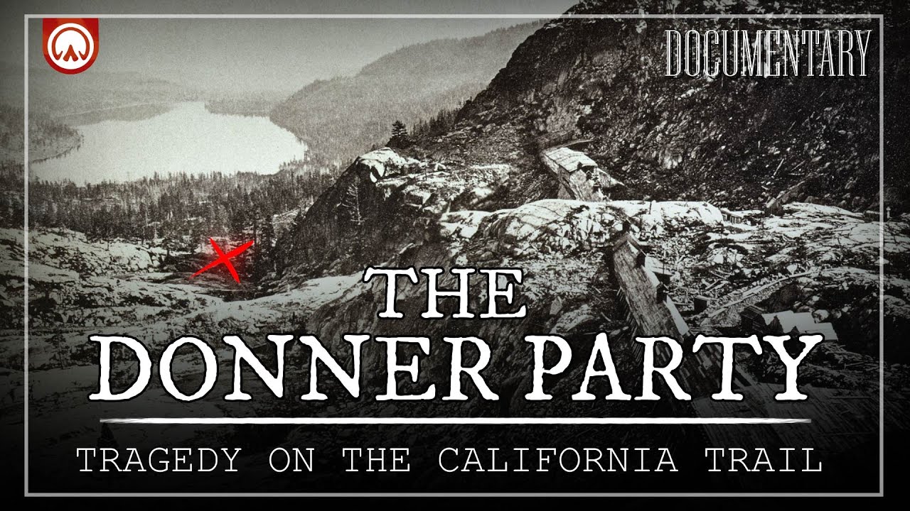 The Donner Party: Cannibals on The California Trail | Documentary