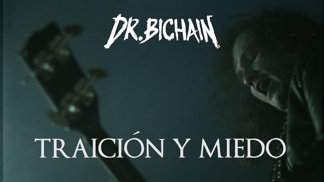 Dr. Bichain - Traici&oacute;n y Miedo