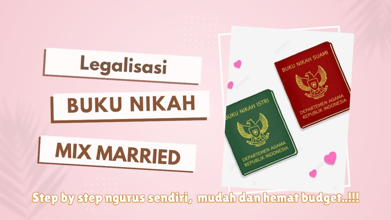 LEGALISASI BUKU NIKAH KAWIN CAMPUR || LEGALISIR DI 3 KEMENTRIAN || Part 1  Kemenag & Apostille