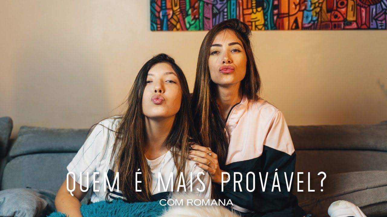QUEM É MAIS PROVÁVEL? Com Romana