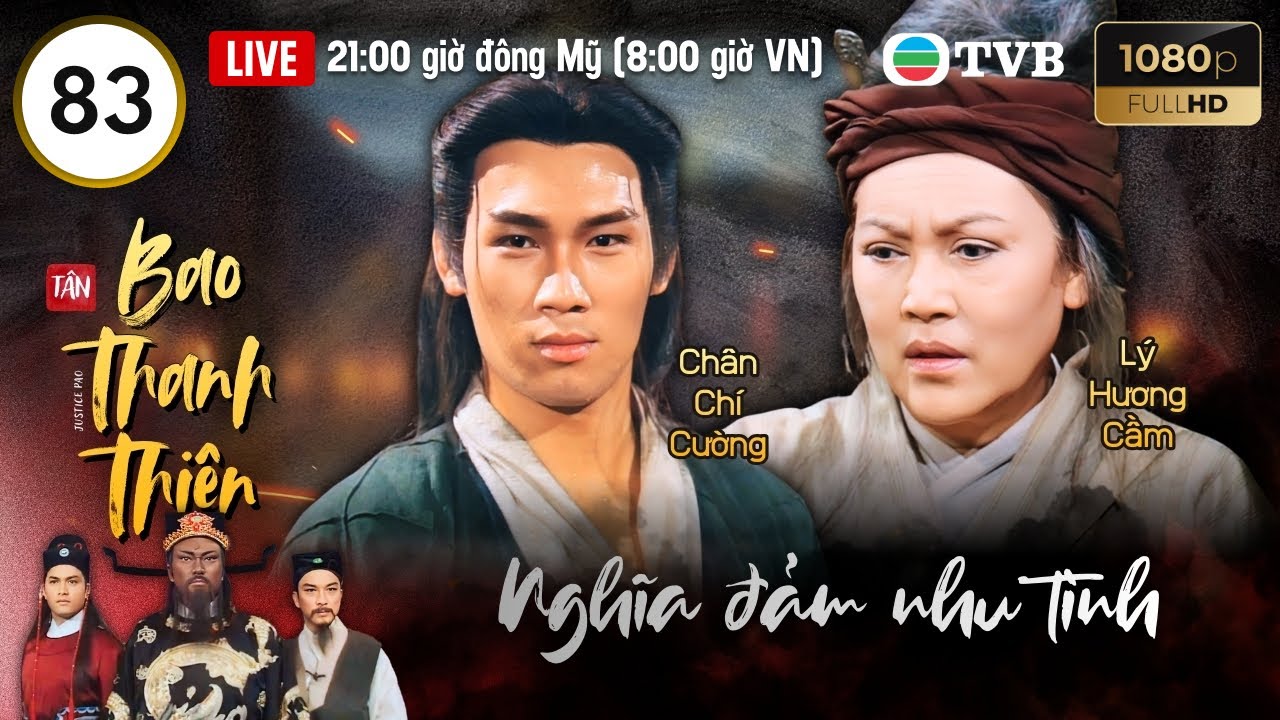 Phim TVB lồng tiếng Tân Bao Thanh Thiên (Justice Pao) 83/160 | Kim Siêu Quần, Lữ Lương Vỹ | 1995
