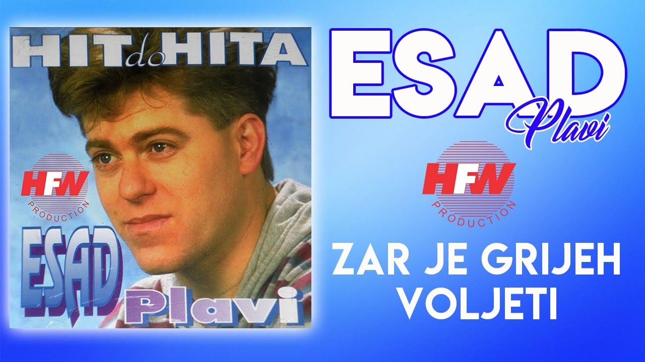 Esad Plavi - Zar je grijeh voljeti (Audio 1994)