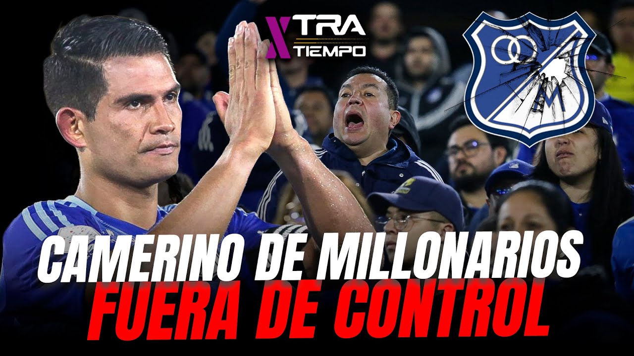 TikTok, indisciplina y contratos mal hechos el caos interno de Millonarios FC | XTRA TIEMPO