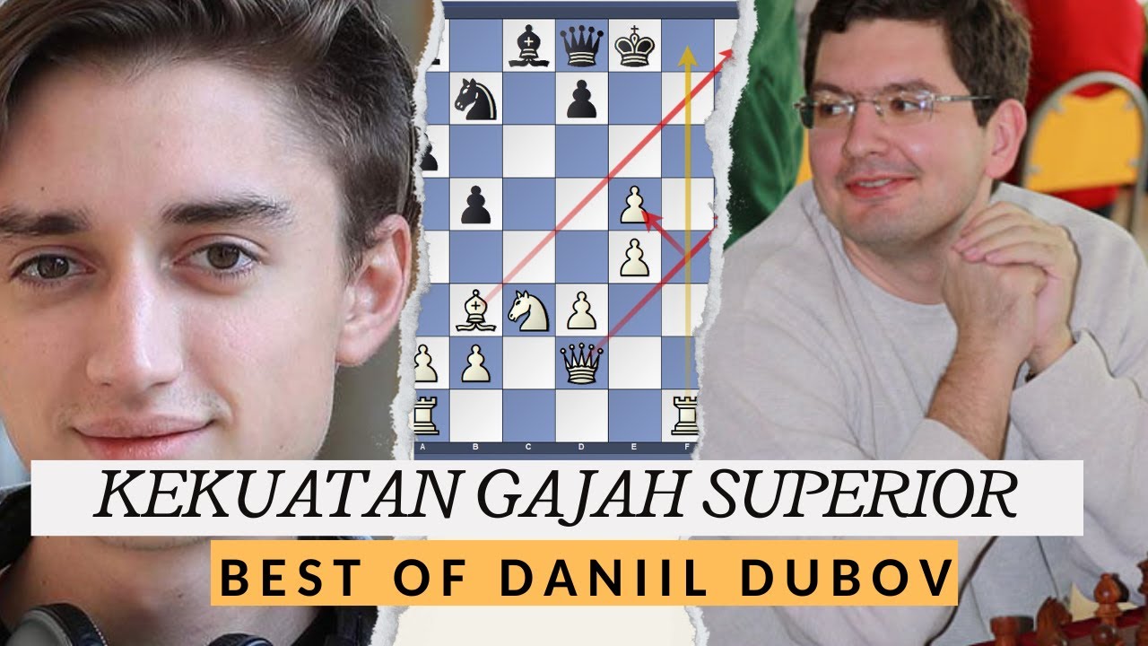 GAME CATUR TERBAIK DANIIL DUBOV - Pengorbanan Bertubi Tubi Dubov Menghancurkan Sisilia