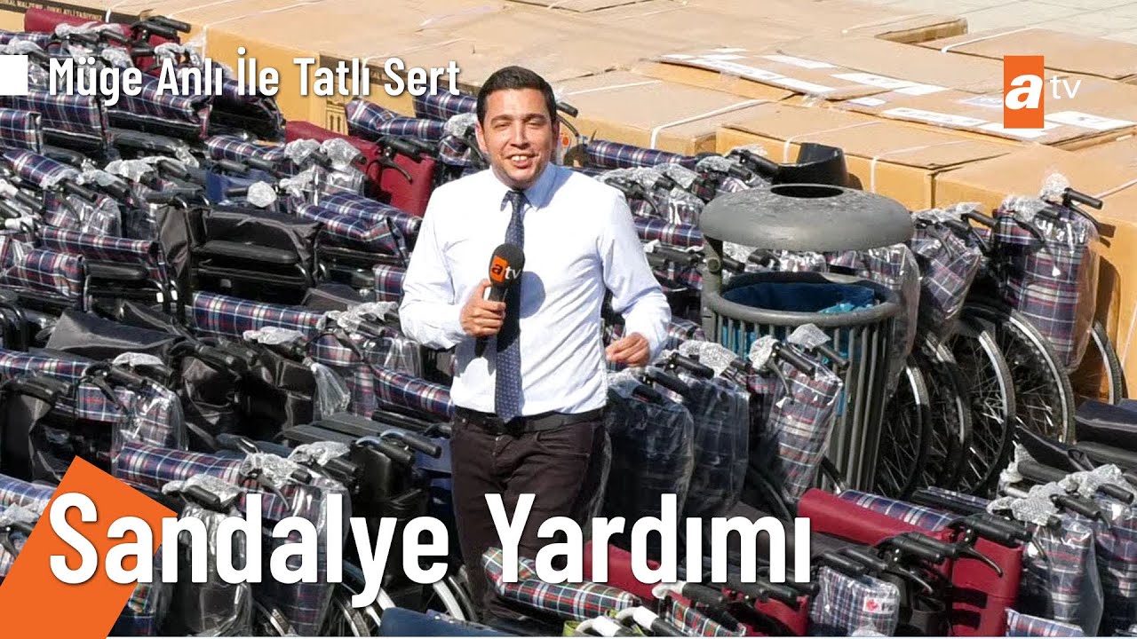 Akülü ve tekerlekli sandalye gönderiyoruz - @MugeAnliatv  27 Mayıs 2022